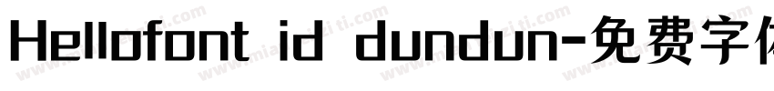 Hellofont id dundun字体转换